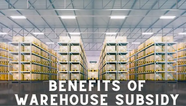 Warehouse Subsidy