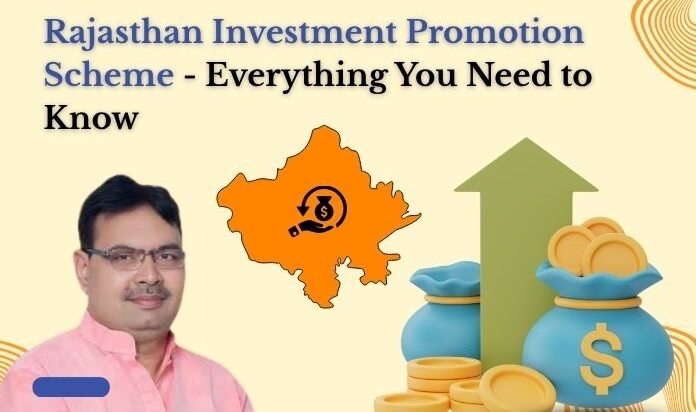 Rajasthan Investment Promotion Scheme